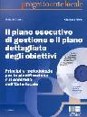 FOSCHI-MORRI, Il piano esecutivo di gestione e piano obiettivi