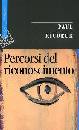 RICOEUR PAUL, Percorsi del riconoscimento