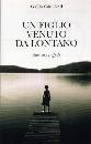 CATTABENI GUIDO, Un figlio venuto da lontano