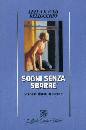 BELLOCCHIO LELLA, Sogni senza sbarre