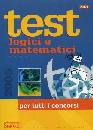 AA.VV., Test logici e matematici  per tutti i concorsi