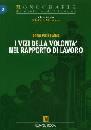 PIOVESANA ANNA, I vizi della volont nel rapporto di lavoro