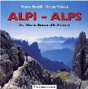 RESTELLI-VALESIA, Alpi - Alps Dal Monte Bianco al Rosa alle Dolomiti