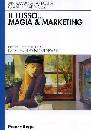 TARTAGLIA-MARINOZZI, Il lusso ... Magia & Marketing