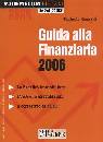 RIZZARDI RAFFAELE, Guida alla finanziaria 2006