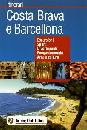 AA.VV., Costa Brava e Barcellona