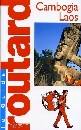 GUIDE ROUTARD, Cambogia Laos
