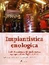 NARDIN - GAUDIO....., Impiantistica enologica