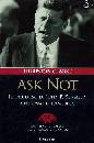 THUSTON CLARKE, Ask Not. Il discorso di John F. Kennedy