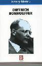 MOTTU HENRY, Dietrich Bonhoeffer