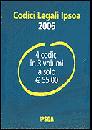, Codici Legali Ipsoa 2006 - 4 codici in 3 volumi