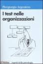ARGENTERO PIERGIORGI, I test nelle organizzazioni