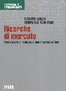 GHEZZI-SCARPONE, Ricerca di mercato