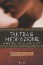 ZADRA ELMAR MICHAELA, Tantra e meditazione