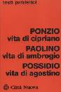 AA.VV, Vita di Cipriano, Ambrosio, Agostino