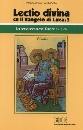 GARGANO INNOCENZO, LECTIO DIVINA SU IL VANGELO DI LUCA  VOL.3