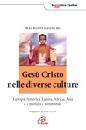GRONCHI MAURIZIO, Ges Cristo nelle diverse culture