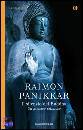 PANIKKAR RAIMON, Il silenzio del buddha