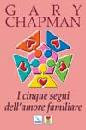 CHAPMAN GARY, I cinque segni dell