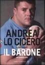 LO CICERO ANDREA, Il barone. Un
