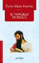 MARTINI CARLO, Il vangelo di Paolo