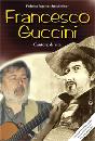PEGORIN FEDERICA, Francesco Guccini cantore di vita