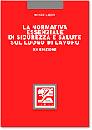 LEPORE MICHELE, Normativa essenziale sicurezza e salute sul lavoro