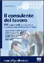 BERNUCCI ANTONIO, Il consulente del lavoro