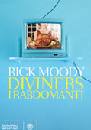 MOODY RICK, Diviners i rabdomanti