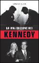KLEIN EDWARD, La maledizione dei Kennedy