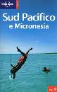 AA.VV., Sud Pacifico e Micronesia