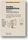 ROMANO - BANCHINI, Guida normativa per il progettista. Esami di Stato