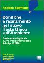 AA.VV., Bonifiche e risanamento nel nuovo testo unico