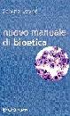 LEONE SALVINO, Nuovo manuale di bioetica
