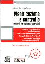 ORSI S. - SANTORO L., Pianificazione e controllo modelli e strumenti