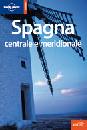 LONELY PLANET, Spagna centrale e meridionale
