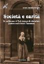 STOISA CONOGLIO, Societa e carit