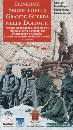 COLLI-GASPARI-..., Itinerari segreti della Grande Guerra. Dolomiti 3