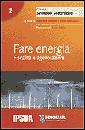 AA.VV., Fare energia