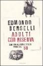 BERSELLI EDMONDO, Adulti con riserva