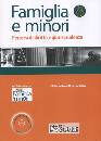 GALLUZZO ANNA RITA, Famiglia e minori. Diritto e giurisprudenza