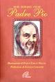 AA.VV., Un anno con Padre Pio (cartonato)