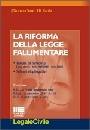 SANTI DI PAOLA, La riforma della legge fallimentare