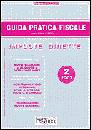 FRIZZERA BRUNO, Imposte dirette 2-A 2007. Guida pratica fiscale