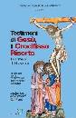AA.VV., Testimoni de Ges il Crocifisso risorto. Lectio