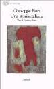 FIORI GIUSEPPE, Una storia italiana. Vita di Ernesto Rossi