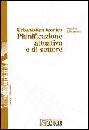 MERCANDINO AUGUSTO, Urbanistica tecnica. Pianificazione attuativa ....