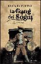 DI FULVIO LUCA, La gang dei sogni