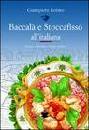 RORATO GIAMPIERO, Baccal e stoccafisso all