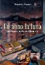 SPINALI MAURIZIO, Un anno di luna
